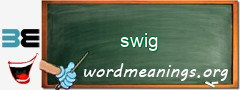 WordMeaning blackboard for swig